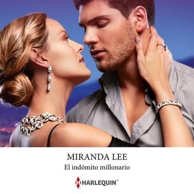 El indómito millonario - Miranda Lee, Audio, 9788410747371