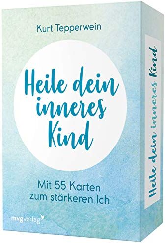 Kurt Tepperwein - Heile dein inneres Kind: Mit 55 Karten zum stärkeren Ich - Preis vom 09.10.2026 07:28:09 h
