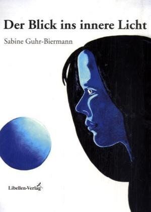 Sabine Guhr-Biermann - Der Blick ins innere Licht: Ein psychologischer und philosophischer Leitfaden der Esoterik - Preis vom 17.10.2026 19:25:27 h