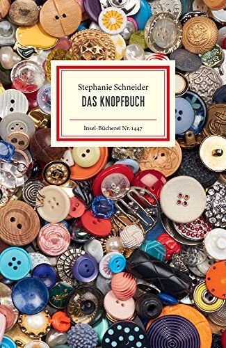 Stephanie Schneider - Das Knopfbuch (Insel-Bücherei) - Preis vom 16.10.2026 11:41:07 h