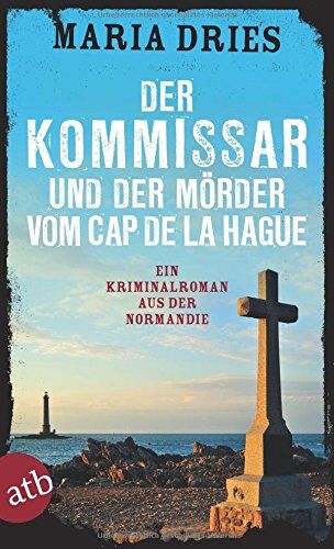 Maria Dries - Der Kommissar und der Mörder vom Cap de la Hague: Ein Kriminalroman aus der Normandie - Preis vom 10.10.2026 11:48:34 h