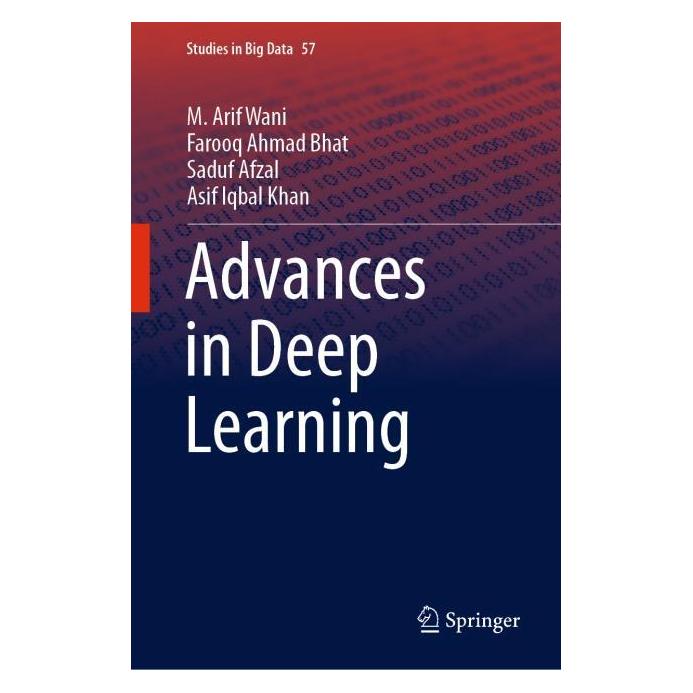 Springer Advances in Deep Learning (Englisch, Hardcover, Asif Iqbal Khan, Farooq Ahmad Bhat, M. Arif Wani, Saduf Afzal) (61518198)