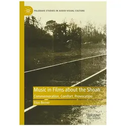 Music in Films about the Shoah, Fachbücher von Elias Berner