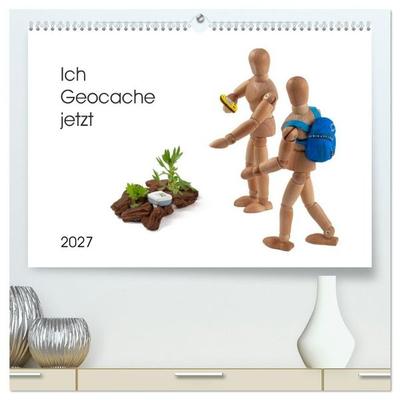 Ich Geocache jetzt (hochwertiger Premium Wandkalender 2027 DIN A2 quer), Kunstdruck in Hochglanz
