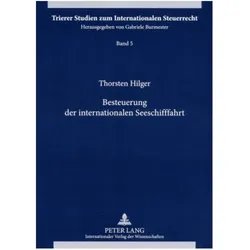 Besteuerung der internationalen Seeschifffahrt, Fachbücher von Thorsten Hilger