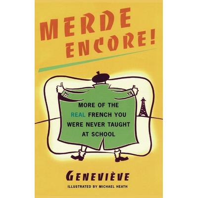 Merde Encore!, Taschenbuch von Genevieve, Fireside USA, 978-0-684-85428-1