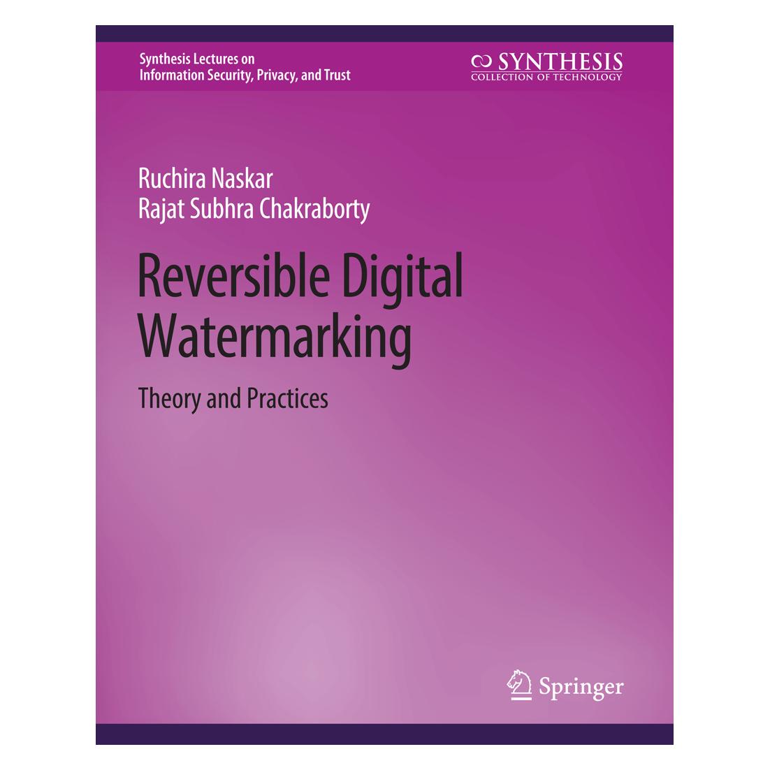 Springer Reversible Digital Watermarking (Englisch, Softcover, Rajat Subhra Chakraborty, Ruchira Naskar) (56862497)