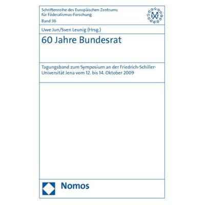 60 Jahre Bundesrat, Taschenbuch von , Nomos, 978-3-8329-5868-8