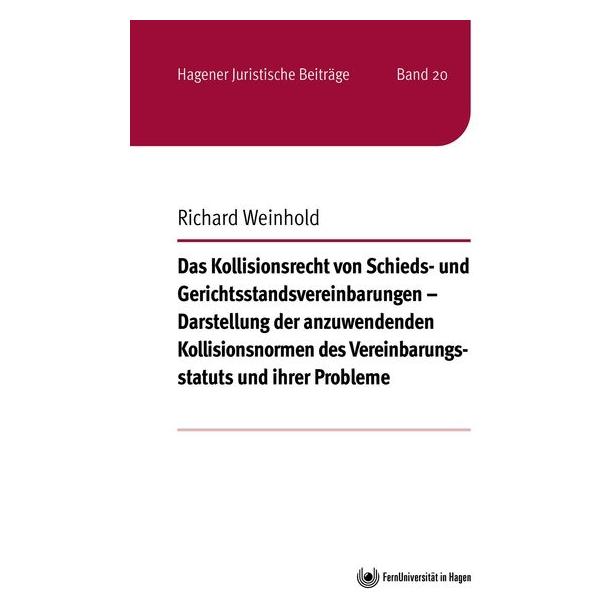 FernUniversität Hagen Weinhold:Das Kollisionsrecht von Schied (Deutsch, Richard Weinhold) (55763379)
