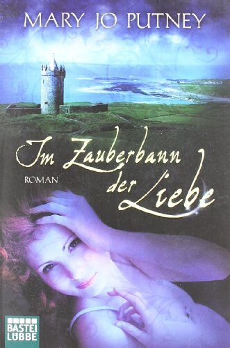 Putney, Mary Jo - Im Zauberbann der Liebe: Roman - Preis vom 18.10.2026 19:22:15 h