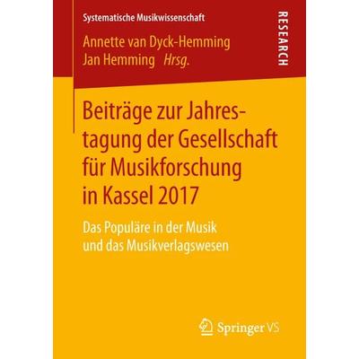Beiträge zur Jahrestagung der Gesellschaft für Musikforschung in Kassel 2017 -
