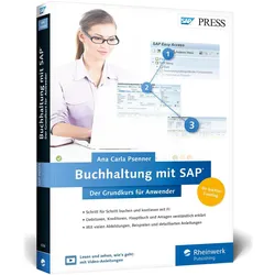 Buchhaltung mit SAP: Der Grundkurs für Anwender, Fachbücher von Ana Carla Psenner