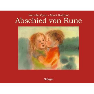 Abschied von Rune, Gebundene Ausgabe von Marit Kaldhol, Verlag Friedrich Oetinger GmbH, 978-3-7512-0715-7