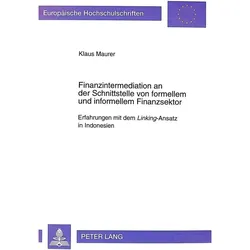 Finanzintermediation an der Schnittstelle von formellem und informellem Finanzsektor, Fachbücher von Klaus Maurer