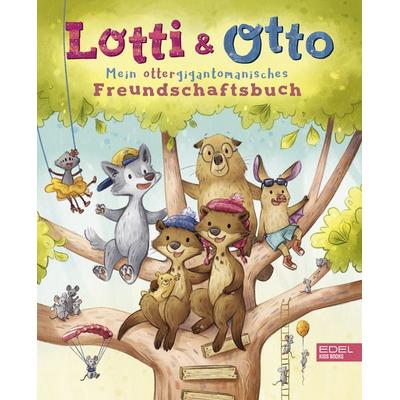 Lotti und Otto – Mein ottergigantomanisches Freundschaftsbuch, Gebundene Ausgabe von Collien Monica Fernandes, Karibu – ein Verlag der Edel
