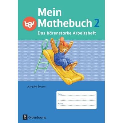 Mein Mathebuch 2. Jahrgangsstufe. Arbeitsheft Ausgabe Bayern, Taschenbuch von Angela Ziegler-Heitbrock,Ursula Kuester,Johanna Schmidt-Büttner,