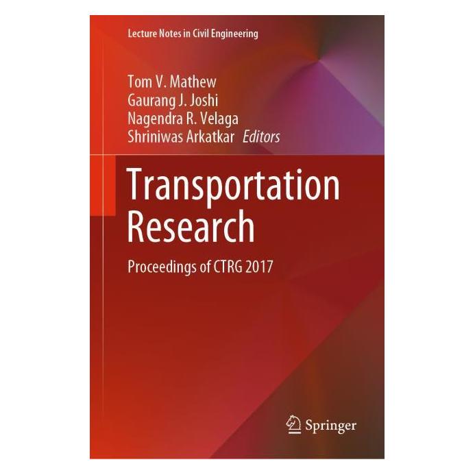 Springer Transportation Research (Englisch, Hardcover, Gaurang J. Joshi, J Joshi Gaurang, Nagendra R. Velaga, R Velaga Nagendra, Shriniwas Arkatkar, Tom V. Mathew) (66441466)