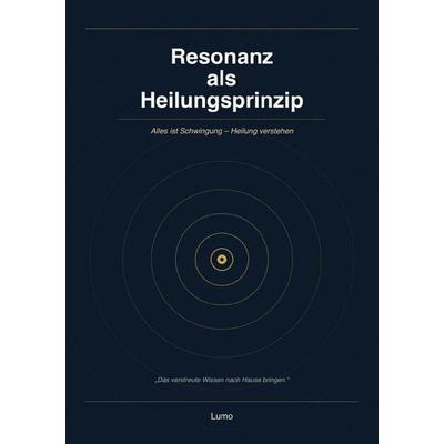 Resonanz als Heilungsprinzip, Taschenbuch von Robert Liersch, Epubli, 978-3-565-44103-7