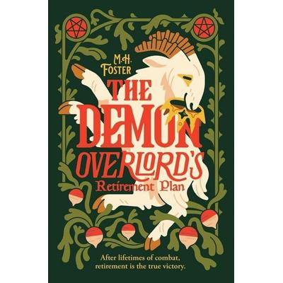 The Demon Overlord's Retirement Plan, Taschenbuch von M. H. Foster, Little, Brown and Company, 978-1-5387-8782-3