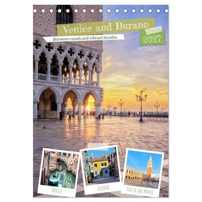 Venice and Burano, Between canals and vibrant facades (Desk Calendar 2027 DIN A5 portrait), CALVENDO 12 Month DeskCalendar