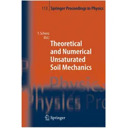 Theoretical and Numerical Unsaturated Soil Mechanics, Fachbücher von Tom, Tom Schanz, Schanz