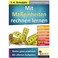 Mit Masseinheiten rechnen lernen, Schulbücher von Stefanie Kraus, Birgit Brandenburg