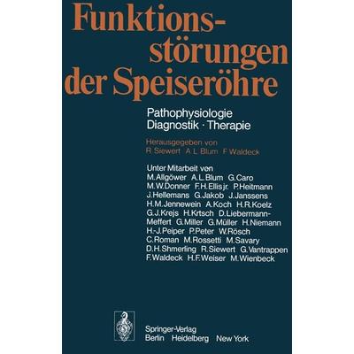 Funktionsstörungen der Speiseröhre, Taschenbuch von , Springer Berlin, 978-3-642-66298-0