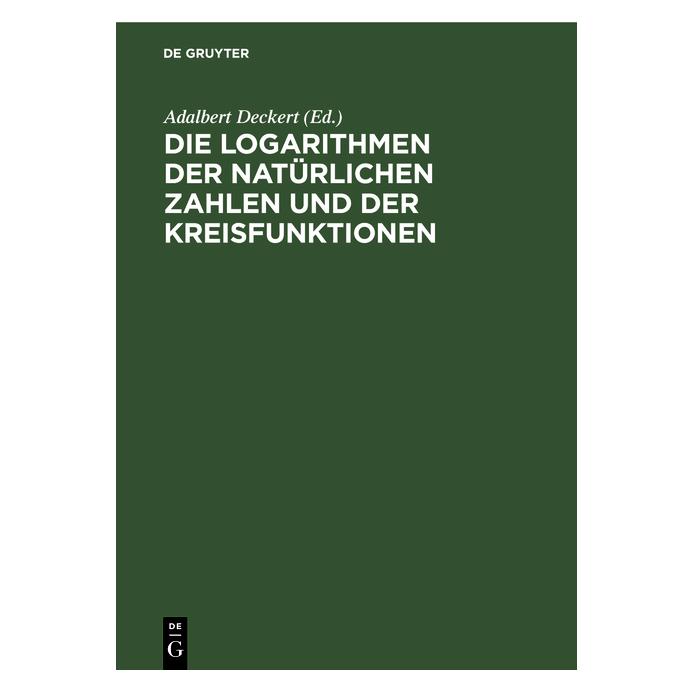De Gruyter Die Logarithmen der natürlichen Zahlen (67771985)