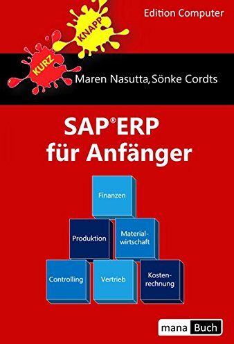Maren Nasutta - SAP ERP für Anfänger - Preis vom 30.09.2026 09:01:18 h