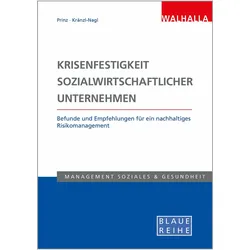 Krisenfestigkeit sozialwirtschaftlicher Unternehmen, Fachbücher von Thomas Prinz, Renate Kränzl-Nagl, Georg Egger