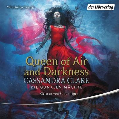 Queen of Air and Darkness - Cassandra Clare, Audio, 9783844532685