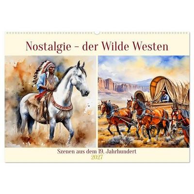 Nostalgie - der Wilde Westen (Wandkalender 2027 DIN A2 quer), CALVENDO Monatskalender