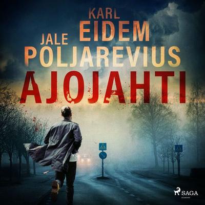 Ajojahti - Karl Eidem,Jale Poljarevius, Audio, 9788726939170