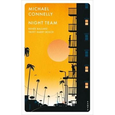 Night Team, Taschenbuch von Michael Connelly, Kampa Verlag, 978-3-311-15523-2