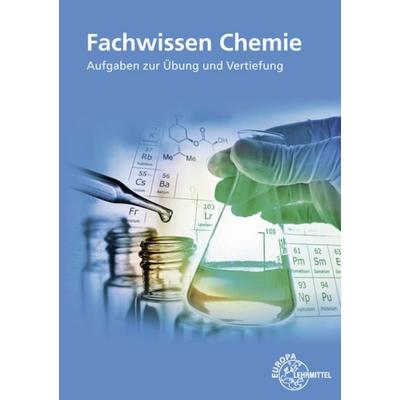 Fachwissen Chemie, Taschenbuch von Mark Steinmann,Ingo Tausendfreund,Peter Brackmann,Frank Kretschmer,Natalie Peschek, Europa-Lehrmittel,