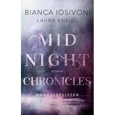Midnight Chronicles - Dunkelsplitter, Taschenbuch von Bianca Iosivoni,Laura Kneidl, Lyx