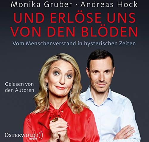 Monika Gruber - Und erlöse uns von den Blöden: Vom Menschenverstand in hysterischen Zeiten: 6 CDs - Preis vom 30.09.2026 09:01:18 h