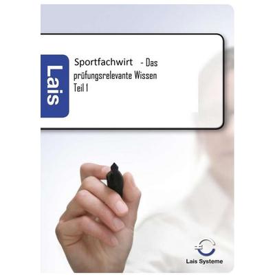 Sportfachwirt - Das prüfungsrelevante Wissen, Taschenbuch von Sarastro GmbH, Sarastro, 978-3-941902-99-2