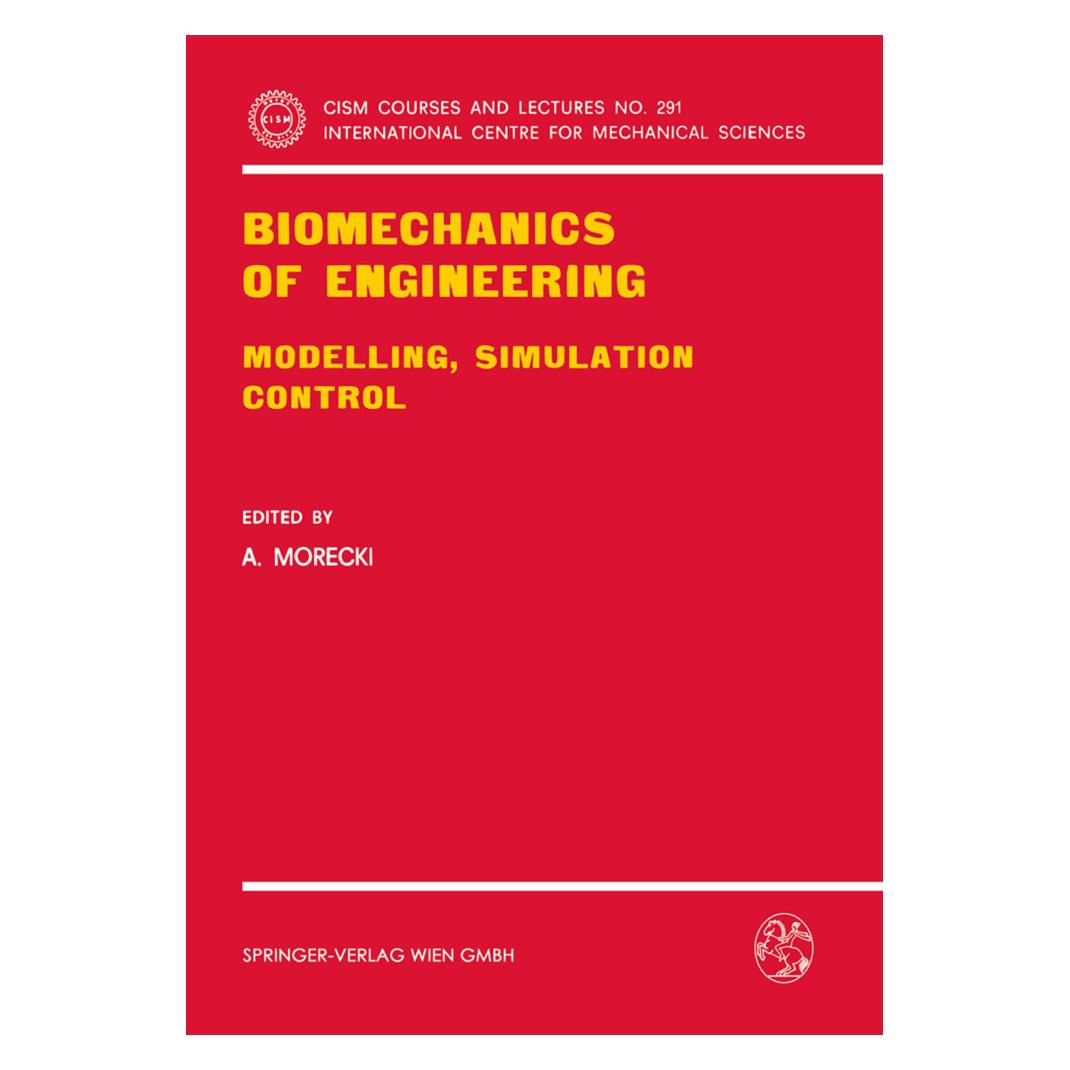 Springer Biomechanics of Engineering (Englisch, Softcover, Adam Morecki) (55616443)