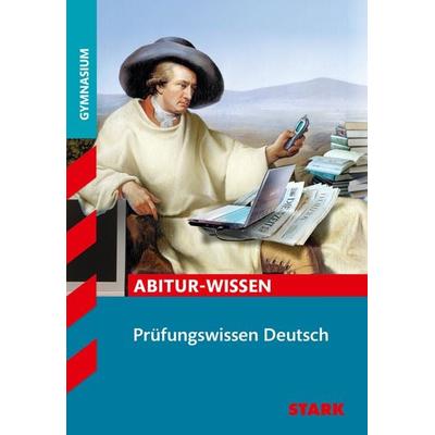 Abitur-Wissen Deutsch Prüfungswissen Oberstufe, Taschenbuch von Werner Winkler, Stark Verlag GmbH, 978-3-8490-0883-3