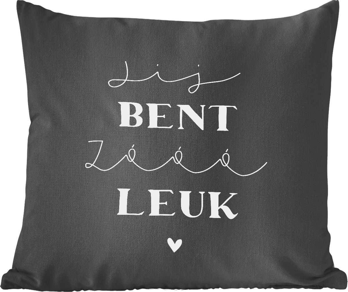Sierkussen met quotes Vriend Jij bent zo leuk 40 x 40 cm