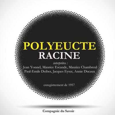 Polyeucte de Corneille - Pierre Corneille, Audio, 9782821111042