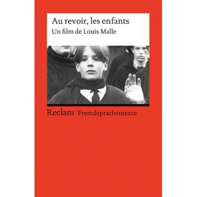 Au revoir, les enfants, Taschenbuch von Louis Malle, Reclam, Philipp, 978-3-15-009290-3