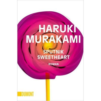 Sputnik Sweetheart, Taschenbuch von Haruki Murakami, DuMont Buchverlag, 978-3-8321-6100-2