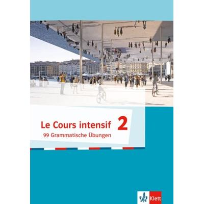 Le Cours intensif 2, Geheftet von , Klett Schulbuchverlag, 978-3-12-563031-4