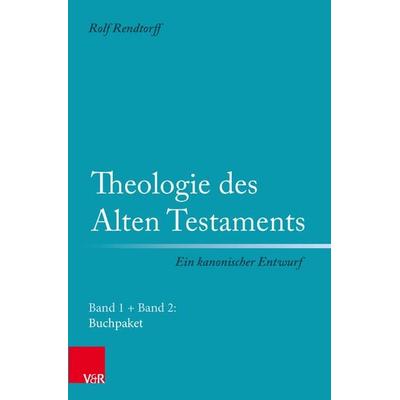 Theologie des Alten Testaments - Ein kanonischer Entwurf, Taschenbuch von Rolf Rendtorff, Vandenhoeck + Ruprecht, 978-3-525-50070-5