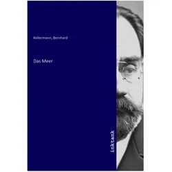 Das Meer, Belletristik von Bernhard Kellermann