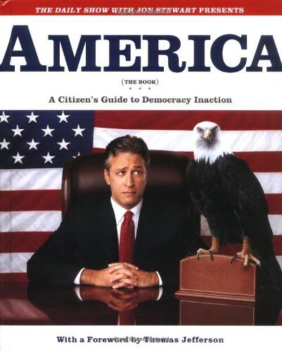 Jon Stewart - The Daily Show with Jon Stewart Presents America (the Book). A Citizen's Guide to Democracy Inaction - Preis vom 10.10.2026 11:48:34 h
