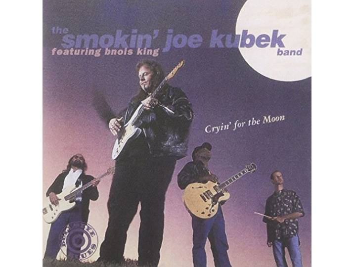 Smokin Joe Kubek - Cryin For The Moon