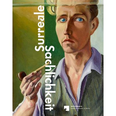 Surreale Sachlichkeit, Taschenbuch von , Sandstein Kultur, 978-3-95498-255-4